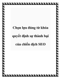 Chọn lựa đúng từ khóa quyết định sự thành bại của chiến dịch SEO