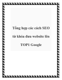 Tổng hợp các cách SEO từ khóa đưa website lên TOP1 Google