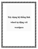 Xây dựng hệ thống link wheel tự động với wordpess