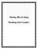 Hướng dẫn sử dụng Hashtag trên Google+