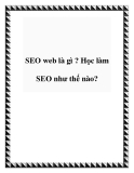 SEO website là gì ? Học làm SEO như thế nào?