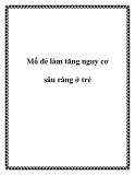 Mổ đẻ làm tăng nguy cơ sâu răng ở trẻ