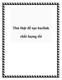 Thủ thật để tạo baclink chất luợng tốt