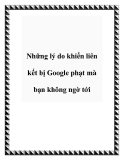 Những lý do khiến liên kết bị Google phạt mà bạn không ngờ tới