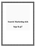 Search Marketing tích hợp là gì?