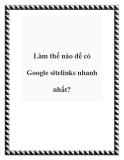 Làm thế nào để có Google sitelinks nhanh nhất?