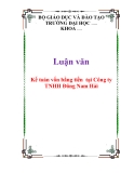 Luận văn đề tài : Kế toán vốn bằng tiền tại Công ty TNHH Đông Nam Hải