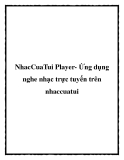 NhacCuaTui Player- Ứng dụng nghe nhạc trực tuyến trên nhaccuatui