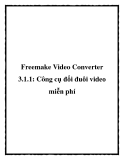 Freemake Video Converter 3.1.1: Công cụ đổi đuôi video miễn phí