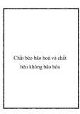 Chất béo bão hoà và chất béo không bão hòa