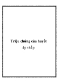 Triệu chứng của huyết áp thấp