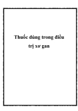 Thuốc dùng trong điều trị xơ gan