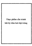 Thực phẩm cần tránh khi bị viêm loét đại tràng