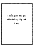 Thuốc giảm đau gây viêm loét dạ dày - tá tràng