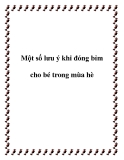 Một số lưu ý khi đóng bỉm cho bé trong mùa hè