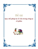 Đề tài: "Quy chế pháp lý về vốn trong công ty cổ phần"