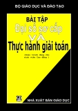 Thực hành giải toán và Bài tập Đại số sơ cấp