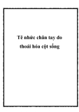 Tê nhức chân tay do thoái hóa cột sống