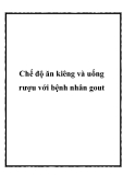 Chế độ ăn kiêng và uống rượu với bệnh nhân gout