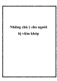 Những chú ý cho người bị viêm khớp