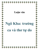 Luận văn " Ngô Kha: trường ca và thơ tự do "