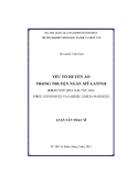 Luận văn thạc sĩ " Yếu tố huyền ảo trong truyện ngắn Mỹ Latinh (Khảo sát qua hai tác gia: Jorge Luis Borges và Gabriel Garcia Marquez) "