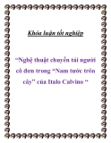 Khóa luận tốt nghiệp  “Nghệ thuật chuyển tải người cô đơn trong “Nam tước trên cây” của Italo Calvino “