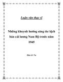 Luận văn thạc sĩ "  Những khuynh hướng sáng tác kịch bản cải lương Nam Bộ trước năm 1945 "