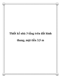 Thiết kế nhà 3 tầng trên đất hình thang, mặt tiền 3,5 m