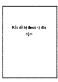 Rất dễ bị thoát vị đĩa đệm