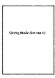 Những thuốc làm tan sỏi
