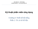 Kỹ thuật phần mềm ứng dụng - Chương 8: Thiết kế phần mềm - Phần 2: Thiết kế cơ sở dữ liệu