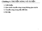 Chương 4: TRUYỀN SÓNG VÔ TUYẾN