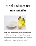 Mẹ bầu hết mệt mỏi nhờ tinh dầu