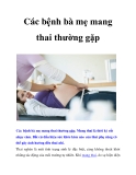 Các bệnh bà mẹ mang thai thường gặp 