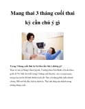 Mang thai 3 tháng cuối thai kỳ cần chú ý gì 