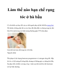 Làm thế nào hạn chế rụng tóc ở bà bầu 