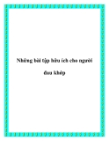 Những bài tập hữu ích cho người đau khớp