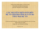 CÁC NGUYÊN NHÂN DẪN ĐẾN  DỰ ÁN THÀNH CÔNG & GÂY RA  THẤT BẠI DỰ ÁN