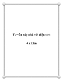 Tư vấn xây nhà với diện tích 4 x 11m