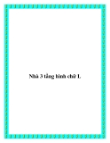 Nhà 3 tầng hình chữ L