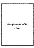 Viêm phế quản phổi ở trẻ em