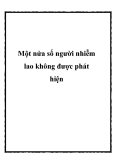 Một nửa số người nhiễm lao không được phát hiện