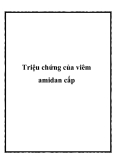 Triệu chứng của viêm amidan cấp