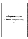 Miễn phí điều trị lao: Cần đến đúng nơi, đúng chỗ