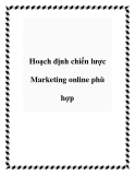 Hoạch định chiến lược Marketing online phù hợp