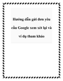 Hướng dẫn gửi đơn yêu cầu Google xem xét lại và ví dụ tham khảo