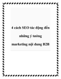 4 cách SEO tác động đến những ý tưởng marketing nội dung B2B