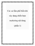 Các sai lầm phổ biến khi xây dựng chiến lược marketing nội dung (phần 1)