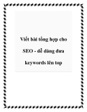 Viết bài tổng hợp cho SEO - dễ dàng đưa keywords lên top